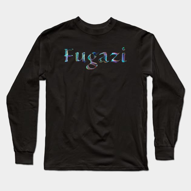 Fugazi Long Sleeve T-Shirt by OG1